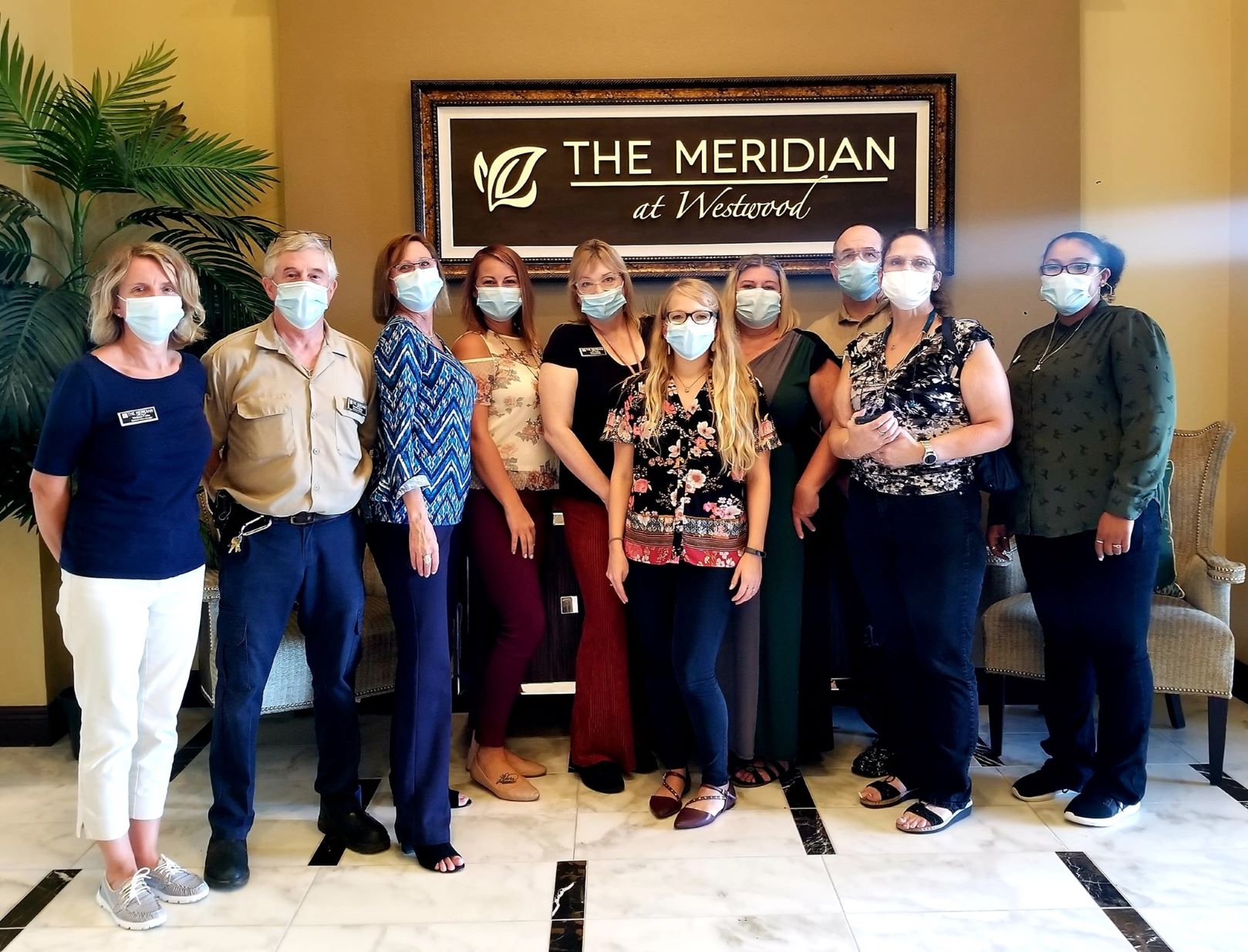 The wonderful and dedicated staff at The Meridian at Westwood. 