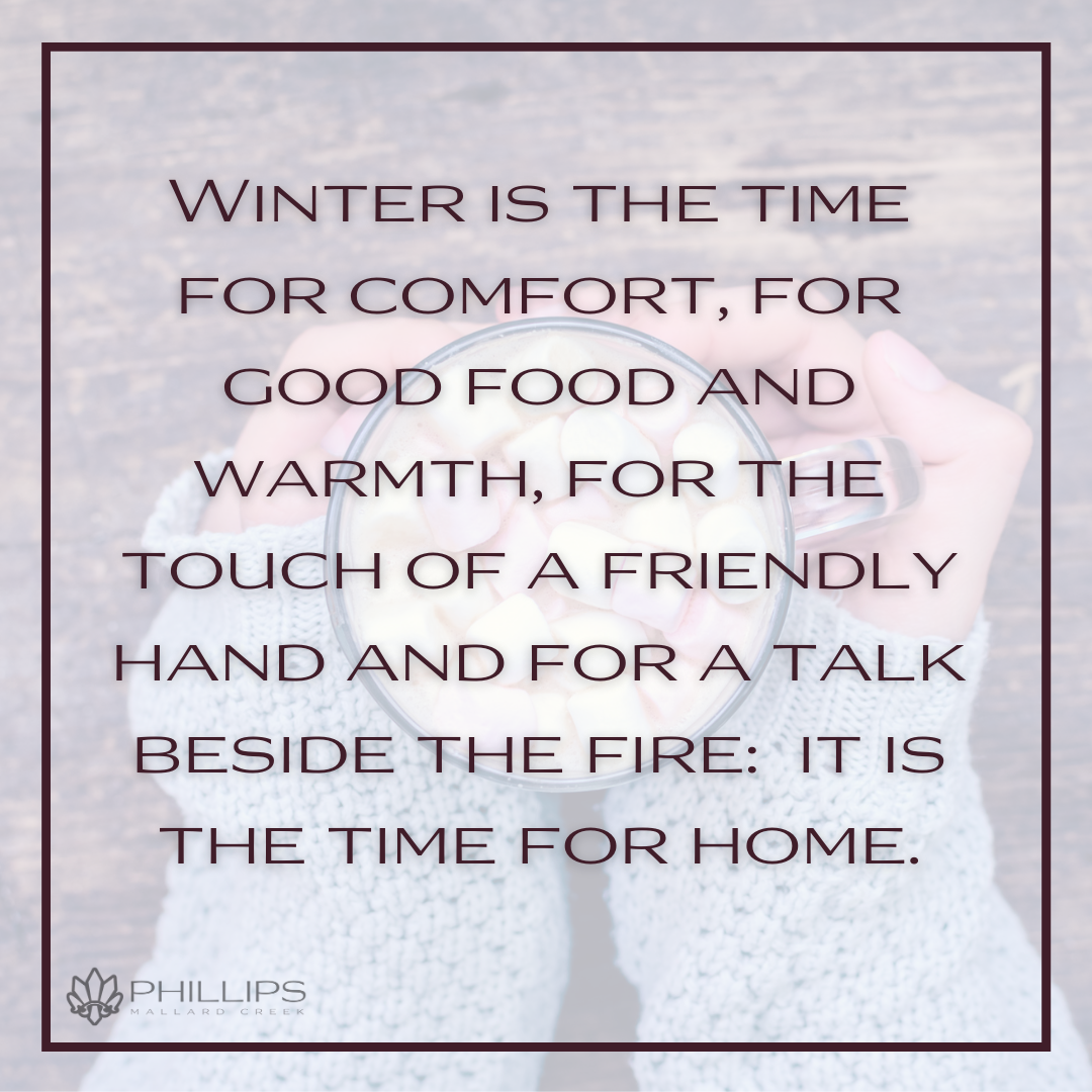 Cozy Winter Quotes That Will Warm Your Heart - Phillips Mallard Creek  Apartments Blog