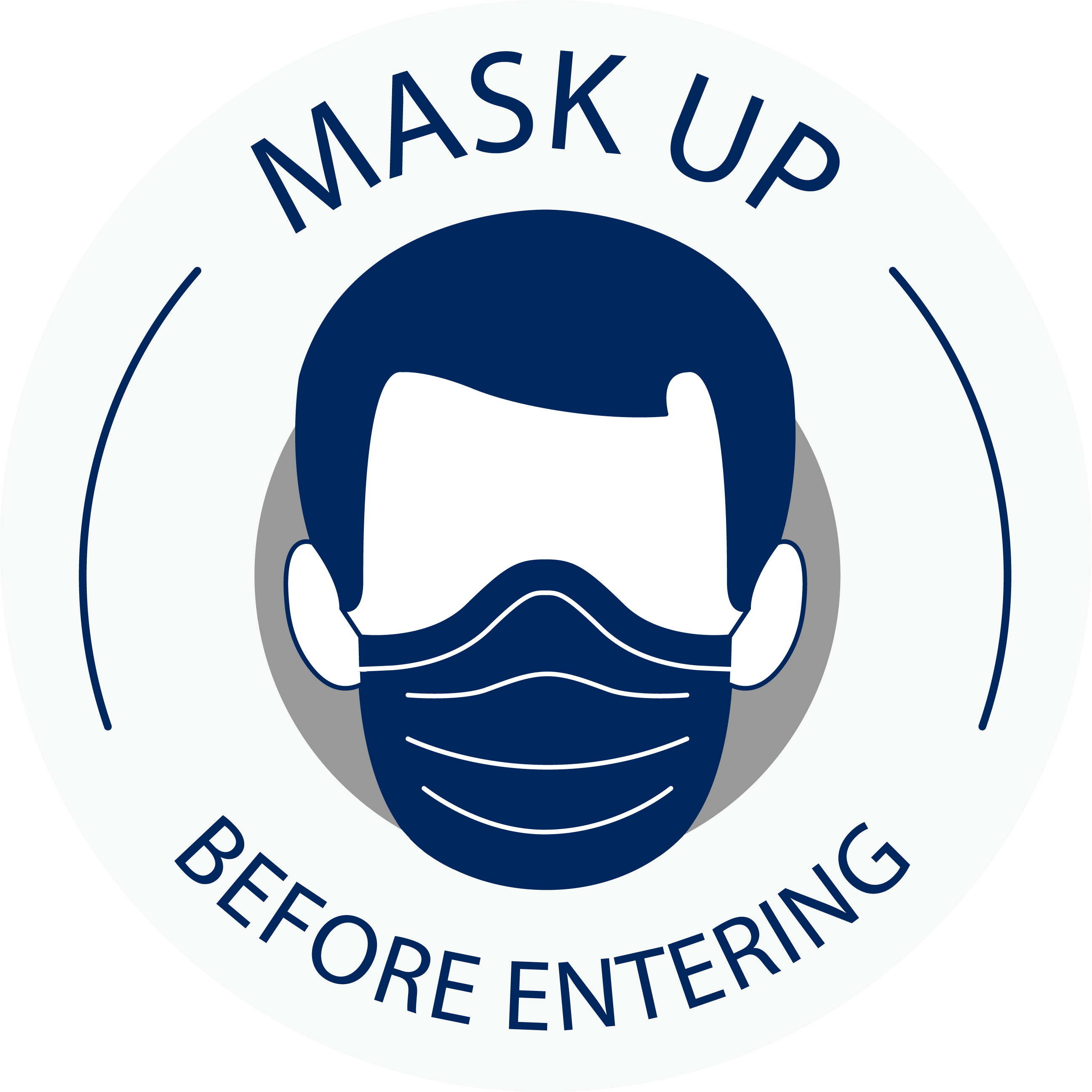 Mask up before entering