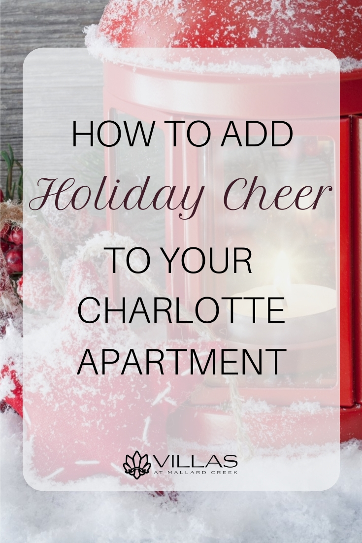 How to Add Holiday Cheer to Your Charlotte Apartment | Villas at Mallard Creek