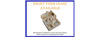 A poster advertising a short term lease available for a floorplan.