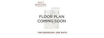 a floor plan coming soon with two bedrooms and one bath