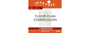 A poster advertising 2 bedroom apartments at Bean Park with a floor plan coming soon.