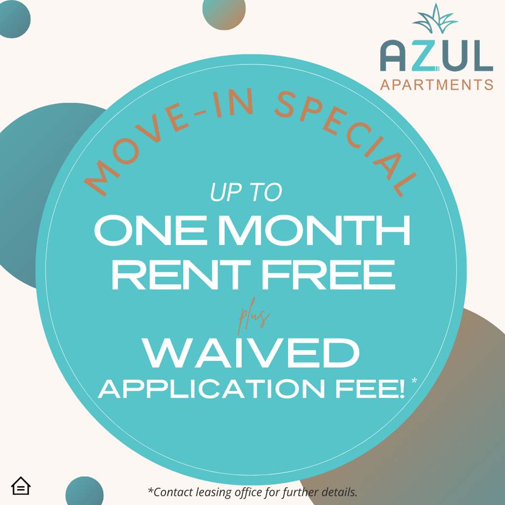 A poster advertises a move-in special for Azul Apartments, offering up to one month rent free for waived application fees.