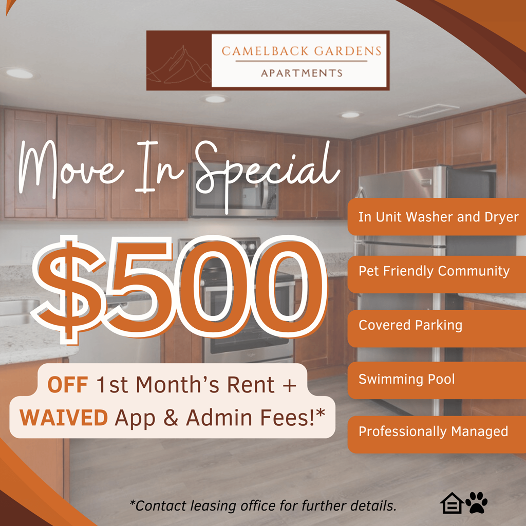 Camelback Gardens Apartments advertising a move-in special $500 OFF First Month's Rent + Waived App and Admin Fees