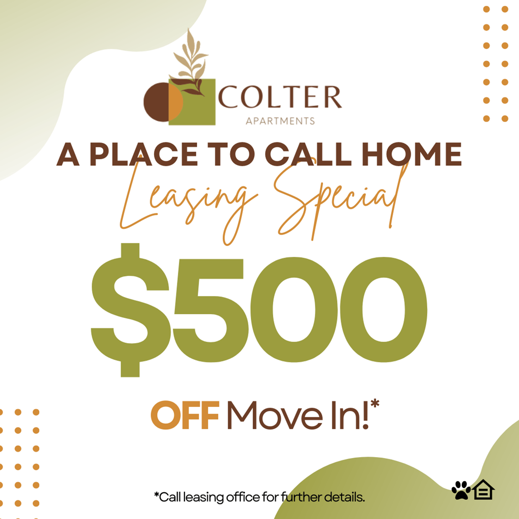 A promotional image for Colter Apartments offering a $500 off move in leasing special.