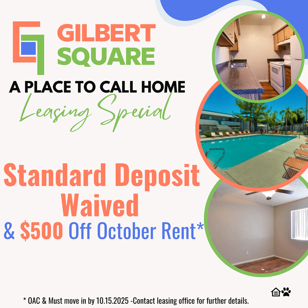 A promotional image for Gilbert Square leasing special offering standard deposit waived and $500 off October rent.