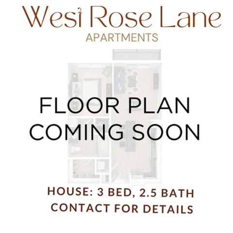 the floor plan is coming soon to the west rose lane apartments