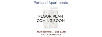 the floor plan for two bedroom one bath call for details