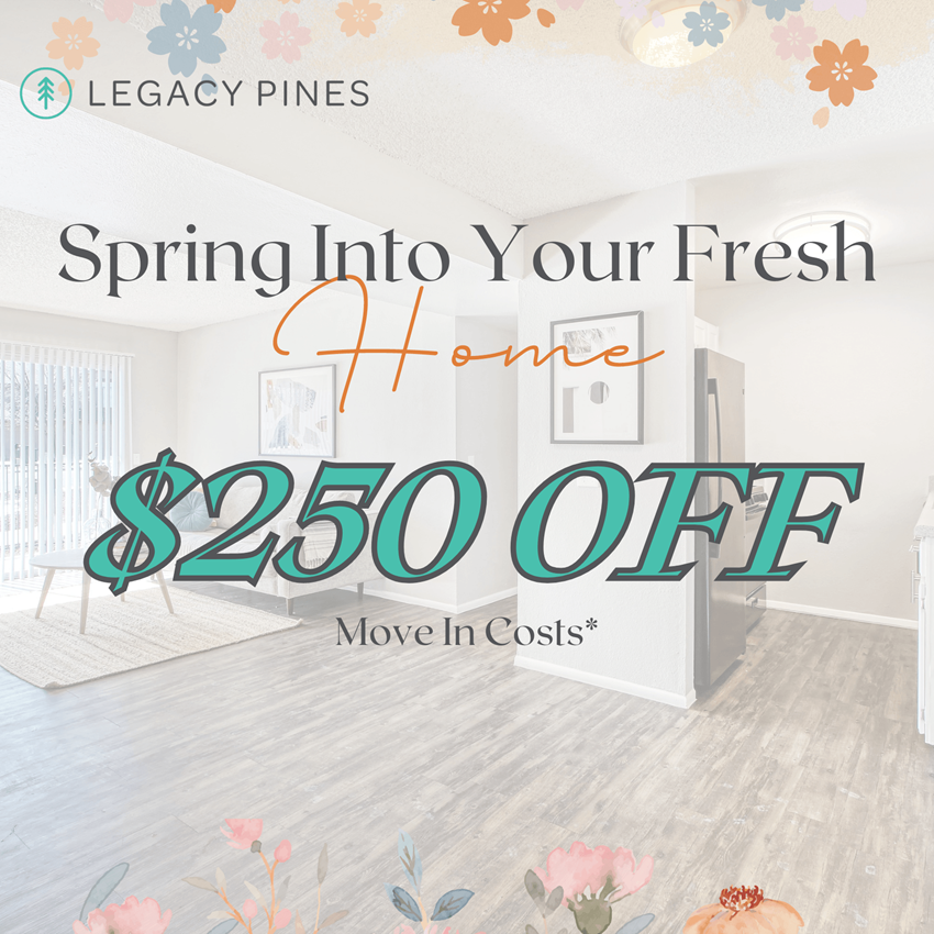 spring into your fresh home $250 off move in costs at the legacy pines - Photo Gallery 1