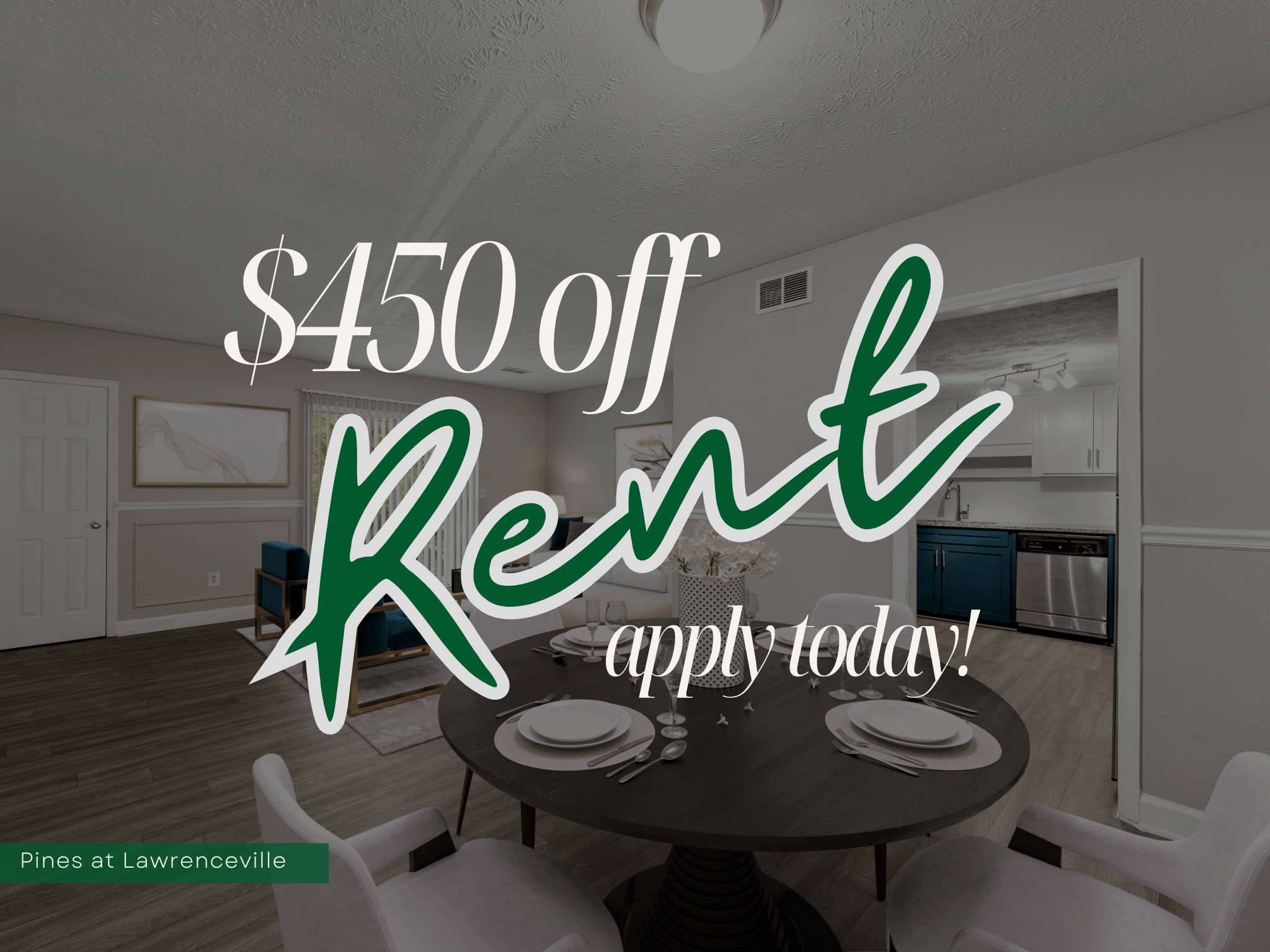 A dining room with a $450 off rent sign.