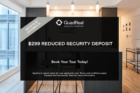 A QuadReal Residential Properties advertisement offers a $299 reduced security deposit for new applicants.