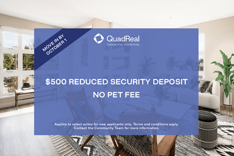 A QuadReal REIT advertisement offering a $500 reduced security deposit with no pet fee.