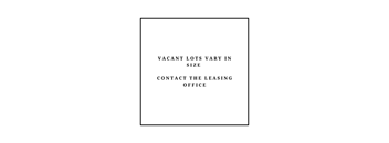 A sign stating that the vacant lots vary in size and to contact the leasing office.