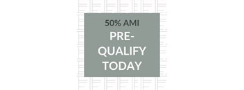 A sign that says 50% AMI Pre-Qualify Today.