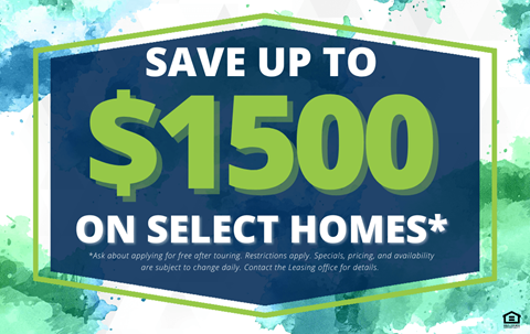 A promotional image advertising savings of up to $1500 on select homes.