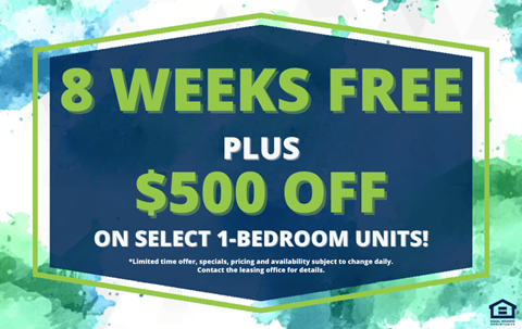 An advertisement for an 8-week free period plus $500 off on select 1-bedroom units.