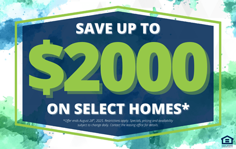 A promotional image advertising savings of up to $2000 on select homes.