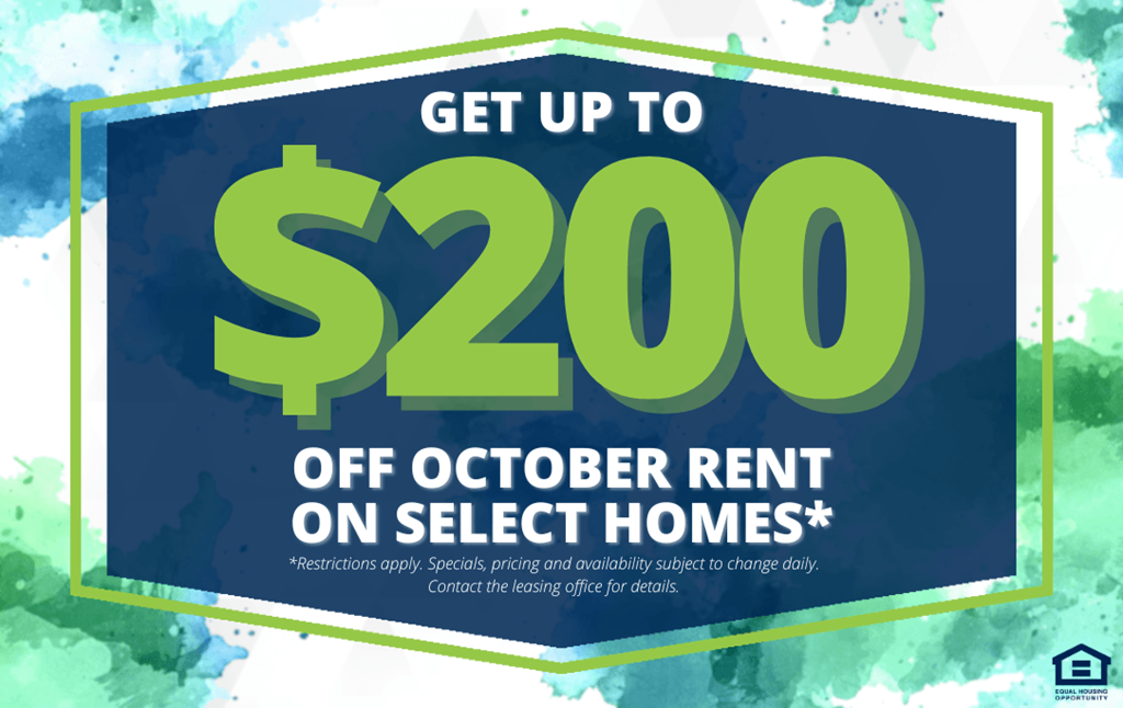 A promotional image offering up to $200 off on October rent for select homes.