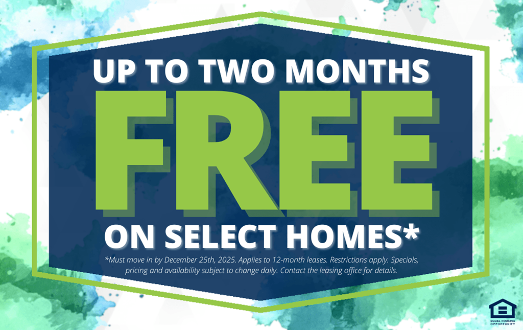 A promotional image advertising up to two months free on select homes.