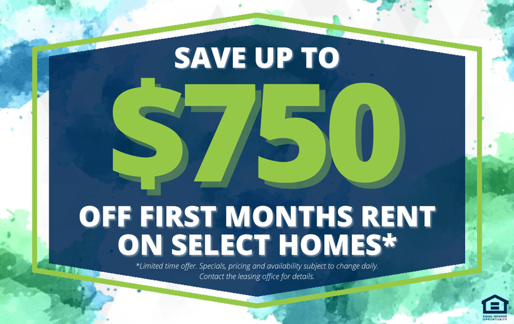 A promotional image offering up to $750 off the first month's rent on select homes.