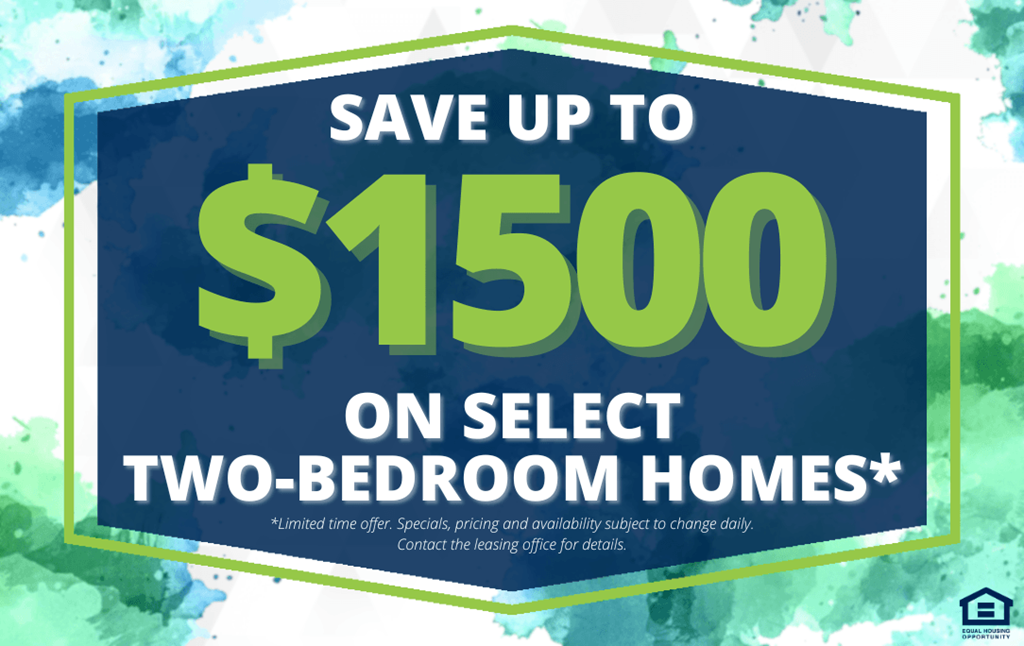 A promotional image advertising savings on select two-bedroom homes.