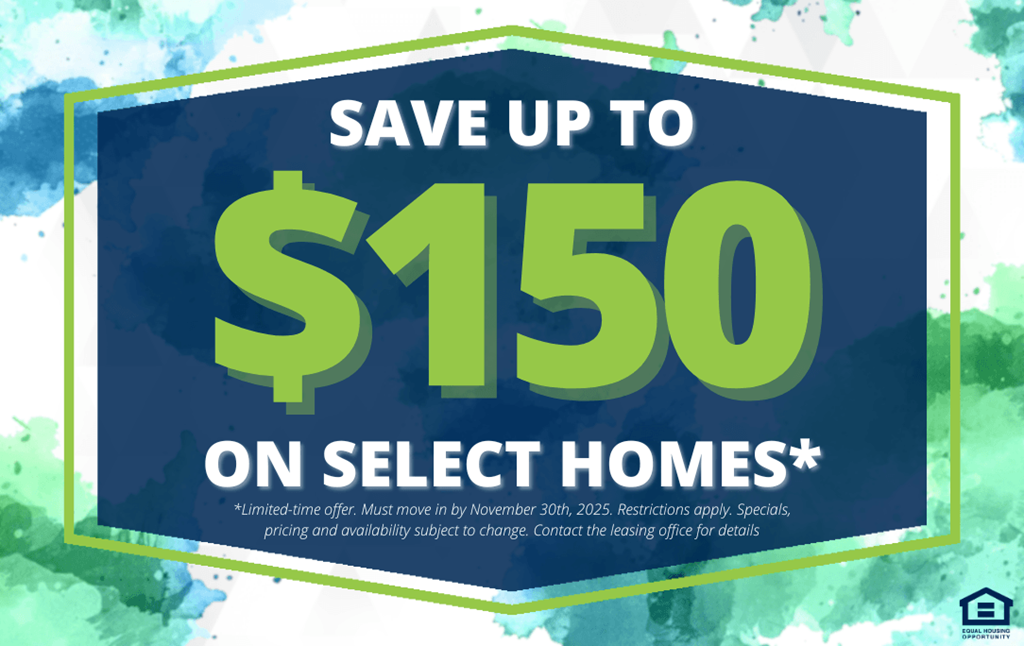 A promotional image advertising a savings opportunity on select homes.