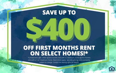 A promotional image advertising savings on first months rent for select homes.