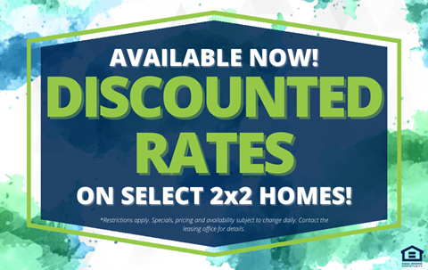 A promotional image advertising discounted rates on select 2x2 homes.