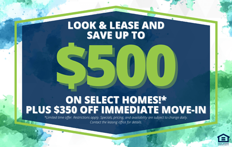 A promotional image offering up to $500 savings on select homes and an additional $350 off immediate move-in.