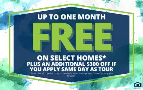 A promotional image offering up to one month free on select homes plus an additional $300 off if you apply same day as tour.