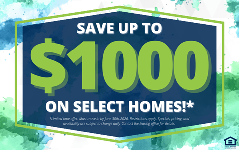 A promotional image advertising a savings opportunity on select homes.