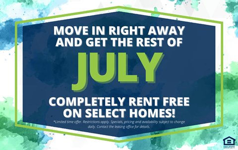 A promotional image offering completely rent free on select homes in July.