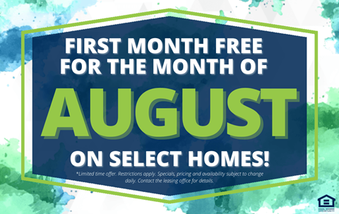 A promotional image offering a free first month for August on select homes.