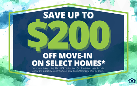 save up to 200 off move in on select homes sign with blue and green