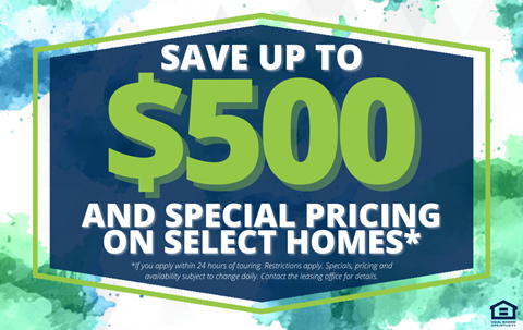 a sign that says save up to 500 and special pricing on select homes