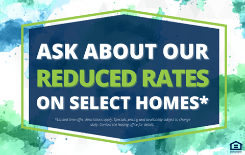 a sign that says ask about our reduced rates on select homes