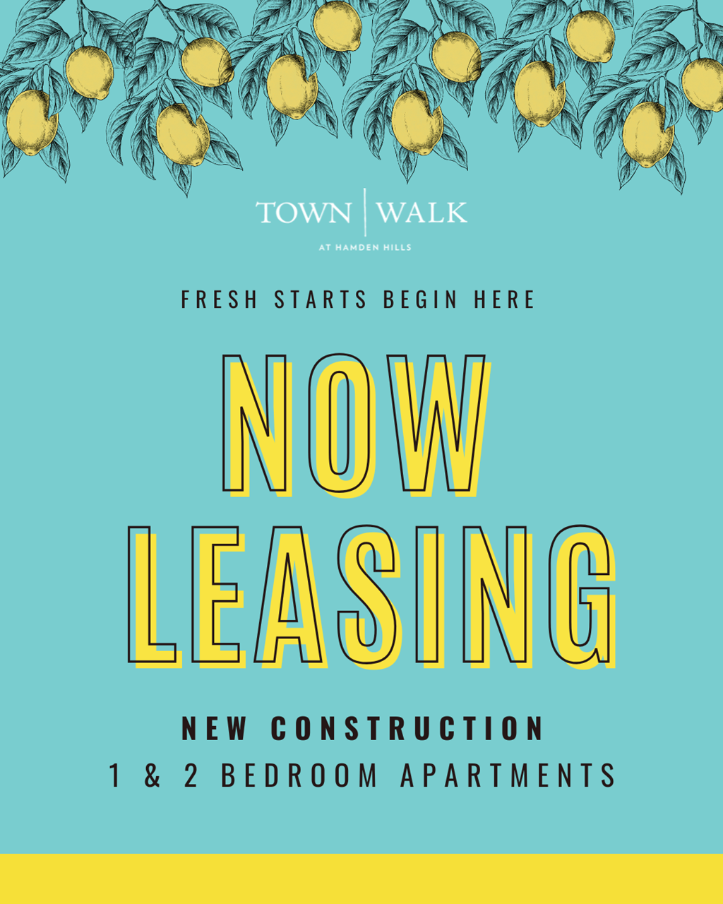 A poster advertising new construction 1 and 2 bedroom apartments for lease at Town Walk at Hamdeni Hills.