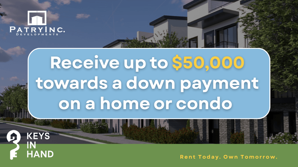 An advertisement for Patryn.c Development offering up to $50,000 towards a down payment on a home or condo.