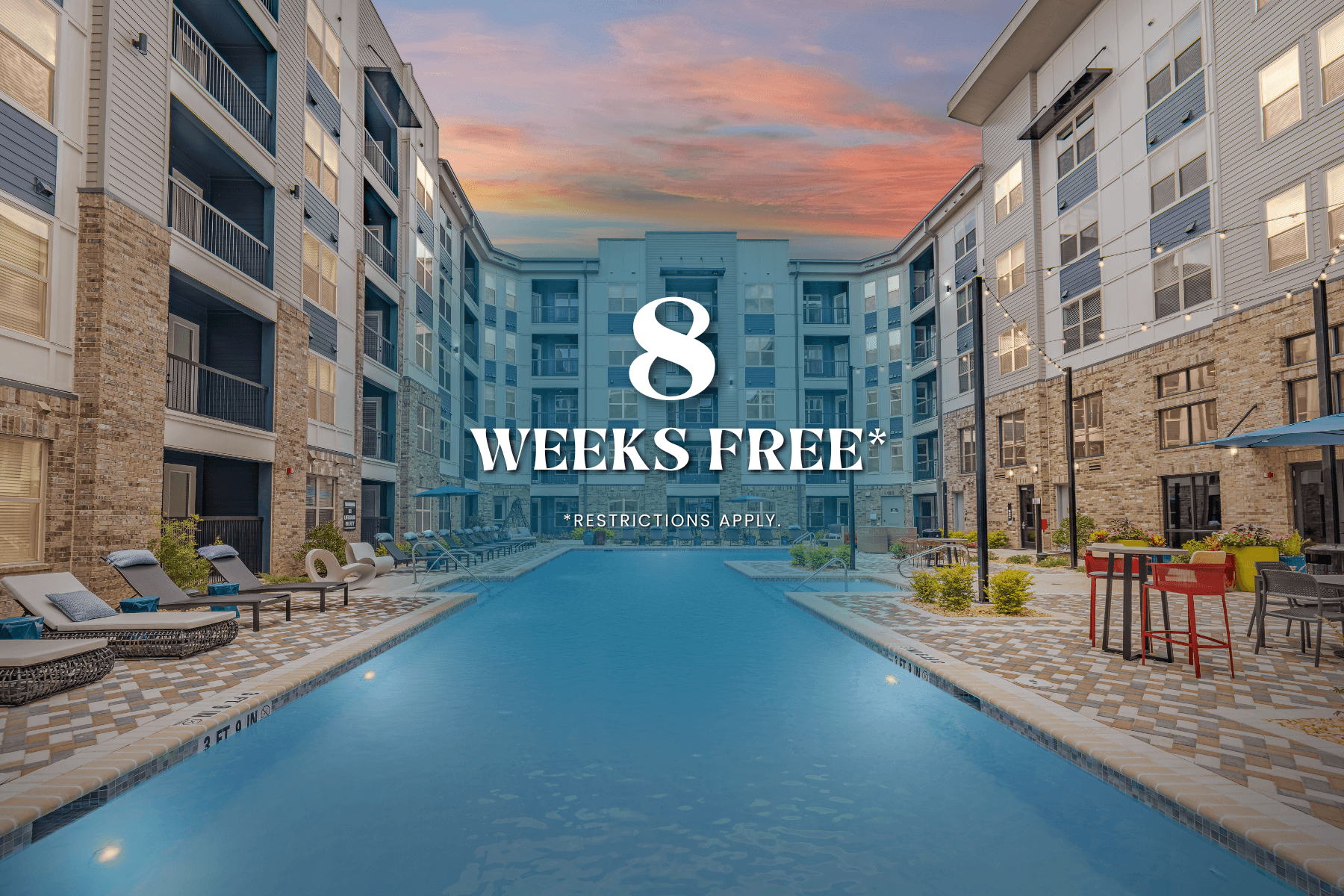 An apartment complex is advertising 8 weeks free with restrictions applying.