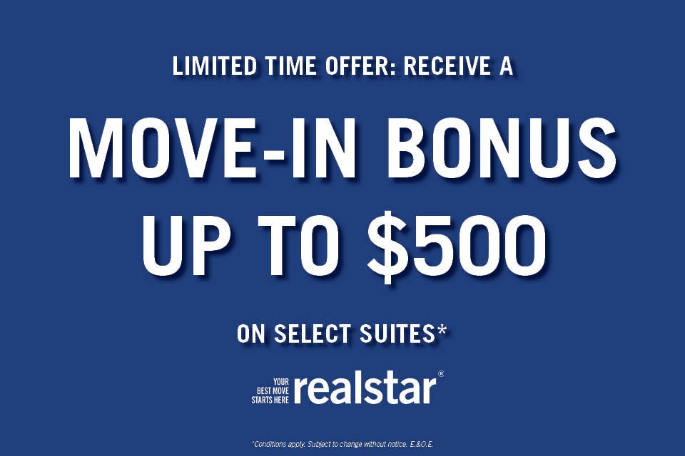 A blue advertisement for a limited time offer to receive a move-in bonus up to $500 on select suites from Realstar.