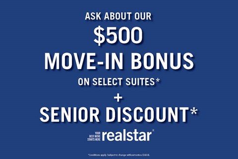 A blue advertisement for a $500 move-in bonus and senior discount at realstar.