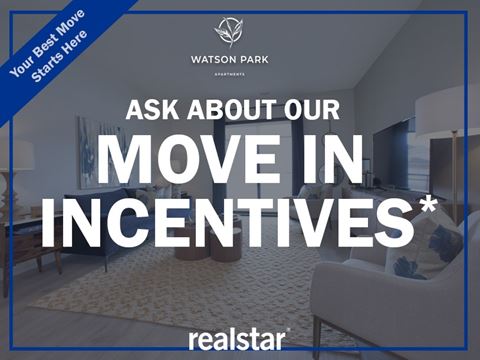 ask about our move in incentives in a living room