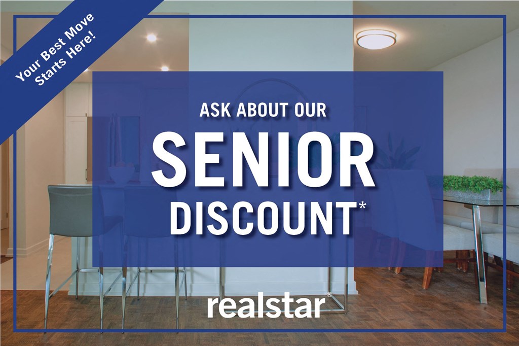 ask about our senior discount at the lobby of your building