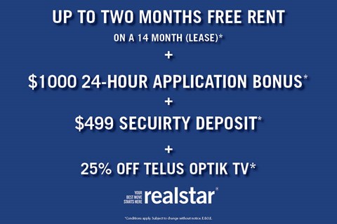 A promotional image for realstar offering up to two months free rent, a $1000 application bonus, a $499 security deposit, and 25% off Telus Optik TV.