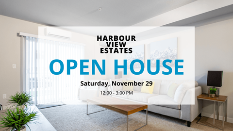 A room with a sofa and a table is advertised as an open house for Harbour View Estates on Saturday, November 29 from 12:00 to 3:00 PM.