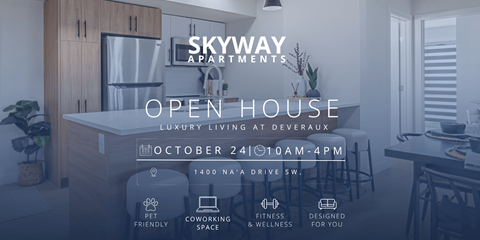 An open house event for Skyway Apartments is scheduled for October 24th from 10 AM to 4 PM.