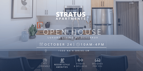 A Stratus Apartments open house is scheduled for October 24th from 10am-4pm.