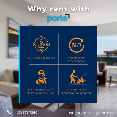 A poster advertising the benefits of renting with Porte, including 50+ years of experience, 24/7 availability for emergencies, maintenance staff for faster response time, and snow removal plus landscaping included.
