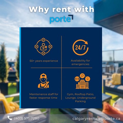 A poster advertising the benefits of renting with Porte, including 50+ years experience, availability for emergencies, maintenance staff for faster response time, and amenities like a gym and rooftop patio.